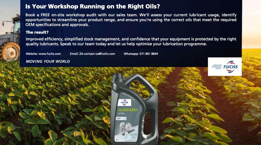 TOO MANY LUBRICANTS? FUCHS HELPS FARMERS SIMPLIFY THE WORKSHOP